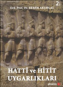 Hatti ve Hitit Uygarlıkları