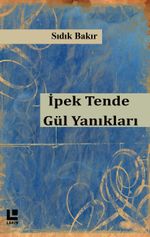 İpek Tende Gül Yanıkları