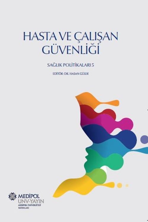 Hasta ve Çalışan Güvenliği & Sağlık Politikaları 5