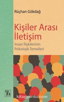 Kişiler Arası İletişim - Rüçhan Gökdağ