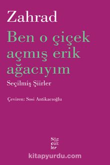 Ben O Çiçek Açmış Erik Ağacıyım - Zareh Yaldızcıyan
