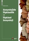 Sosyolojide İlişkisellik ve İlişkisel Sosyoloji