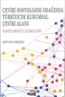 Çeviri Sosyolojisi Odağında Türkiye’de Kurumsal Çeviri Alanı