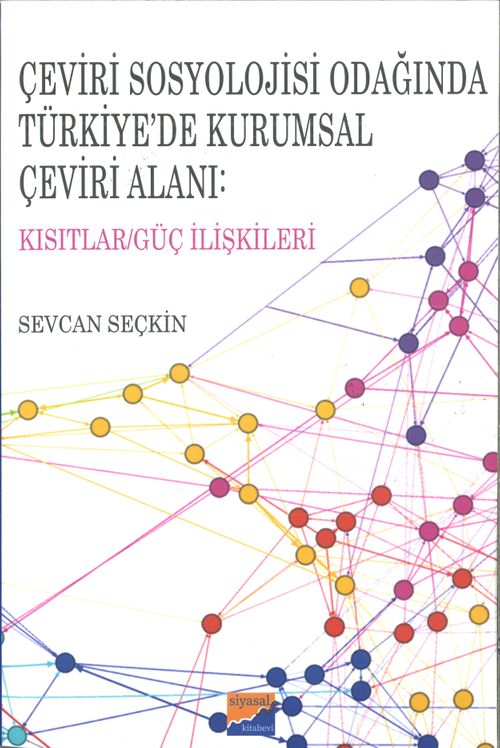 Çeviri Sosyolojisi Odağında Türkiye'de Kurumsal Çeviri Alanı