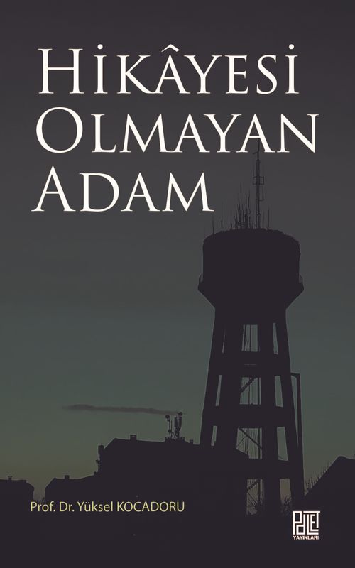 Hikayesi Olmayan Adam