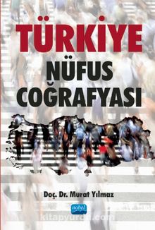 Türkiye Nüfus Coğrafyası - Doç. Dr. Murat Yılmaz