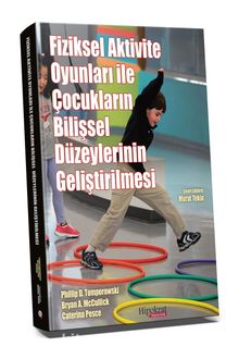 Fiziksel Aktivite Oyunları ile Çocukların Bilişsel Düzeylerinin Gelişmesi - Kolektif