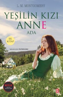 Yeşilin Kızı Anne - Ada