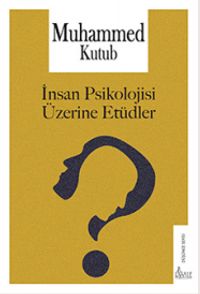 İnsan Psikolojisi Üzerine Etüdler