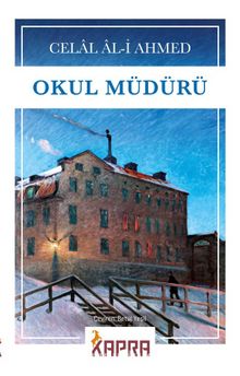 Okul Müdürü - Celal Al-i Ahmed