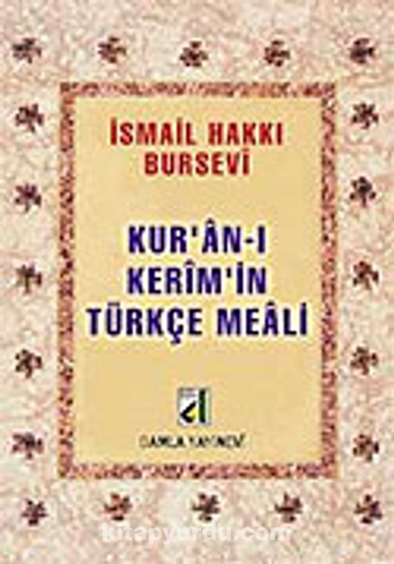 Kuran-ı Kerim'in Türkçe Meali (Metinsiz-Bursevi) (cep boy)