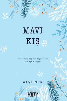 Mavi Kış - Ayşe Nur