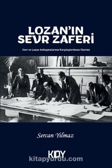 Lozan'ın Sevr Zaferi - Sercan Yılmaz