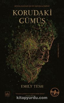 Korudaki Gümüş - Emily Tesh