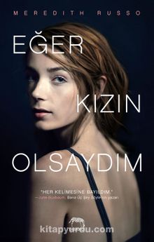 Eğer Kızın Olsaydım (Ciltli) - Meredith Russo