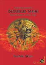 Özgürlük Tarihi (Antik Kürdistan ve Dünya Tarihi)