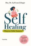 Self Healing & İla&ccedil;sız Şifa Sanatı