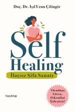 Self Healing & İlaçsız Şifa Sanatı
