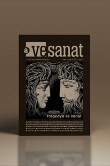 vesanat Sayı: 3 Tragedya ve Sanat 2021/3