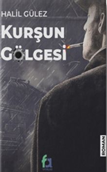 Kurşun Gölgesi