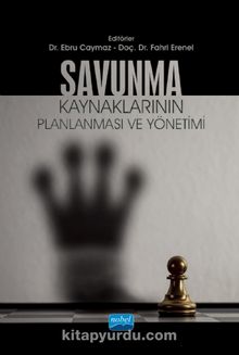 Savunma Kaynaklarının Planlanması ve Yönetimi - Kolektif