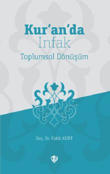 Kur'an'da İnfak & Toplumsal Dönüşüm