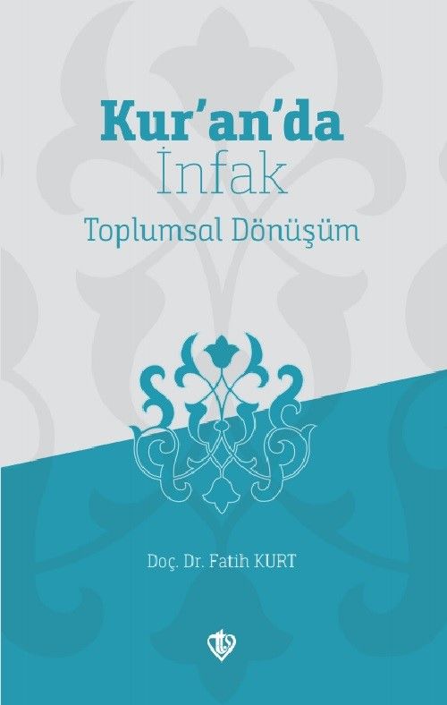 Kur'an'da İnfak & Toplumsal Dönüşüm