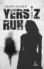 Yersiz Ruh & Şizofren