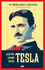 Tesla & Elektrik Çağının Mucidi