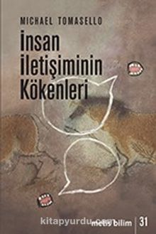 İnsan İletişiminin Kökenleri - Michael Tomasello