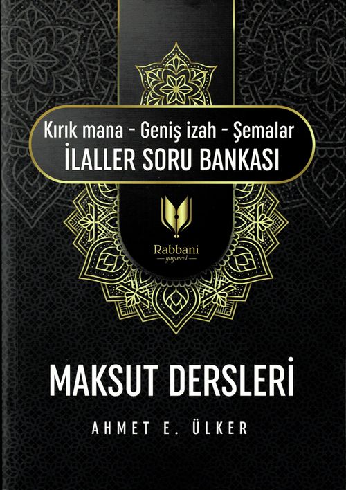 Maksut Dersleri (Kırık Mana - Geniş İzah - Şemalar İlaller Soru Bankası )  