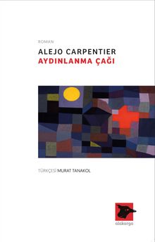 Aydınlanma Çağı - Alejo Carpentier