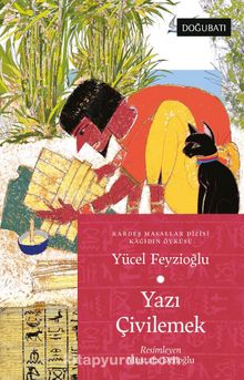 Yazı Çivilemek & Kağıdın Öyküsü - Yücel Feyzioğlu