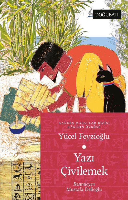 Yazı Çivilemek & Kağıdın Öyküsü