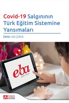 Covid-19 Salgınının Türk Eğitim Sistemine Yansımaları - Kolektif