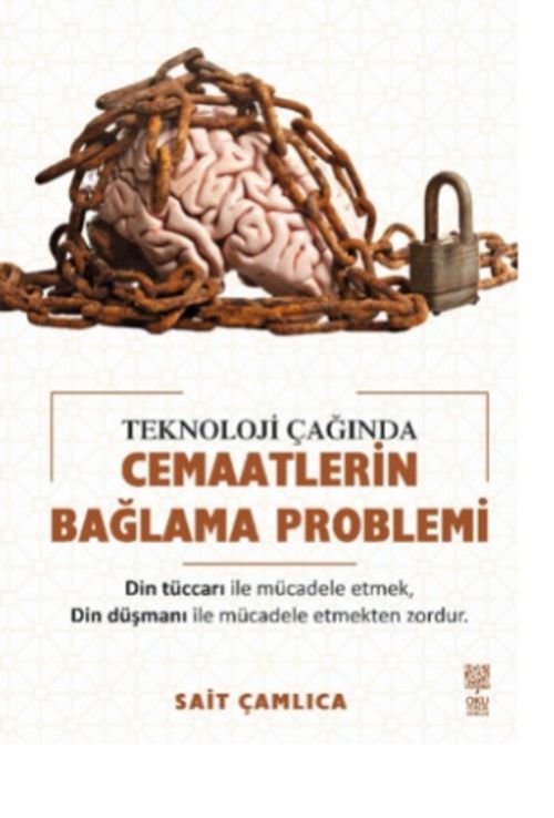 Teknoloji Çağında Cemaatlerin Bağlama Problemi