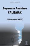 Başarının Anahtarı &Ccedil;alışmak