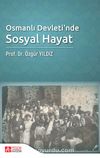 Osmanlı Devleti’nde Sosyal Hayat