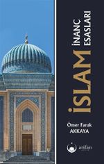 İslam İnanç Esasları