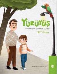 Yürüyüş & Hikayelerle Lokman Suresi