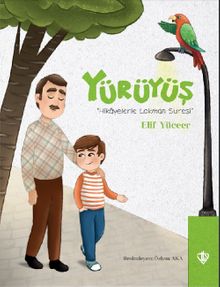 Yürüyüş & Hikayelerle Lokman Suresi