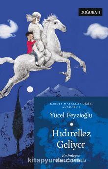 Hıdırellez Geliyor / Anadolu Masalları 5 - Yücel Feyzioğlu