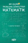 Bir İş&ccedil;inin Probleme D&ouml;n&uuml;şt&uuml;ğ&uuml; Matematik