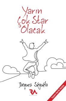 Yarın Çok Star Olacak - Jacques Seguela