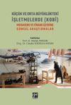 K&uuml;&ccedil;&uuml;k ve Orta B&uuml;y&uuml;kl&uuml;kteki İşletmelerde (KOBİ) Muhasebe Ve Finans &Uuml;zerine G&uuml;ncel Araştırmalar