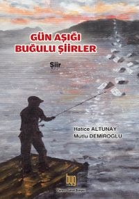 Gün Aşığı Buğulu Şiirler