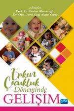 Erken Çocukluk Döneminde Gelişim