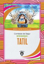 Tatil / Sofi'nin Maceraları 3