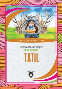 Tatil / Sofi'nin Maceraları 3