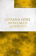 Kur'an'a Göre Müslüman Şahsiyeti